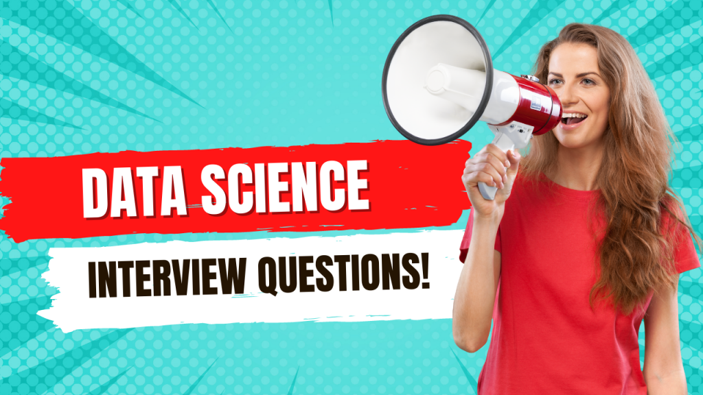 Most Popular Data Science Interview Questions