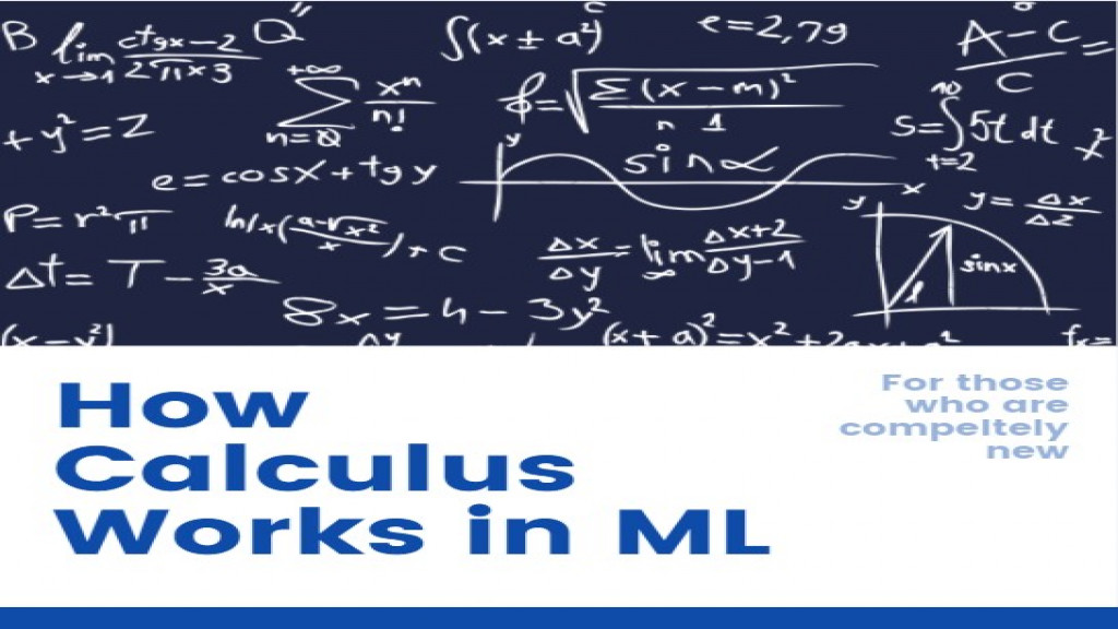 How Does Calculus Work In Machine Learning?