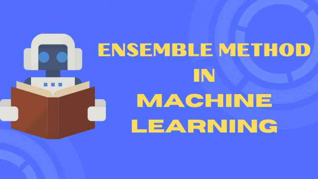 Ensemble Method in Machine Learning - An Overview and Facts