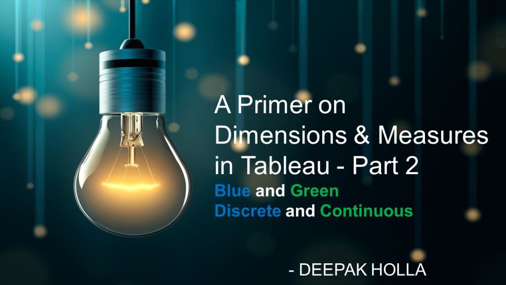 A Primer on Dimensions & Measures in Tableau - Part 2